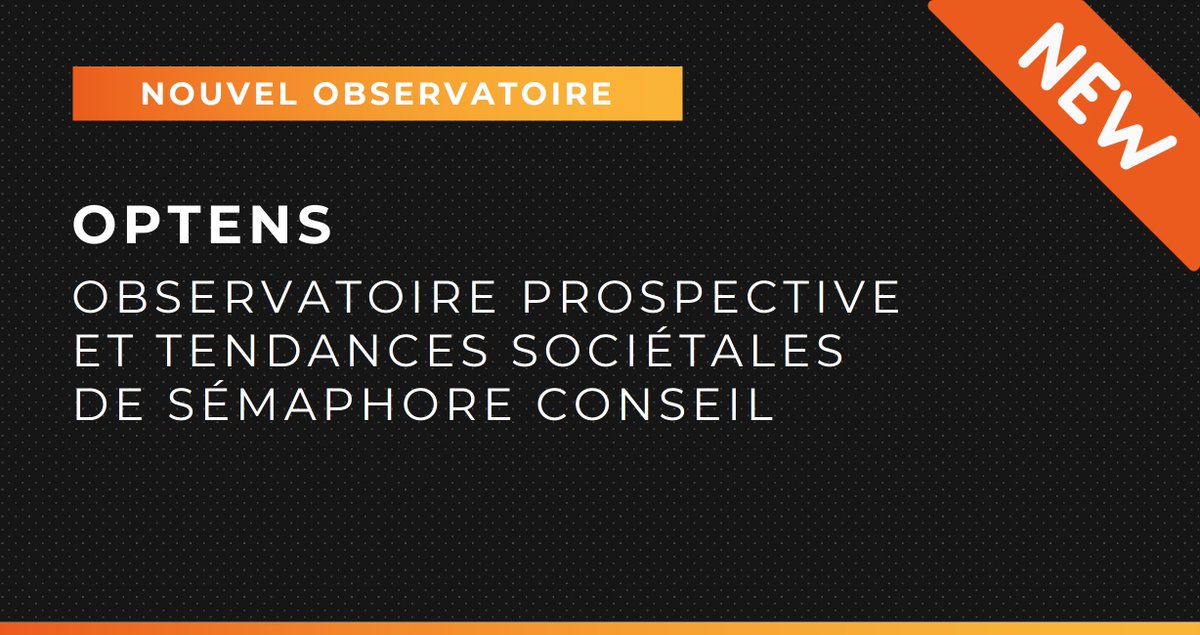 🆕 Sémaphore Conseil lance officiellement Optens, l'Observatoire #Prospective et #Tendances #Sociétales, dont l'objectif est de comprendre la conjoncture sociétale et ses tendances, tout en anticipant les impacts sur vos marchés.

Plus de détail 🔽
semaphore-conseil.com/actualites/lan…
