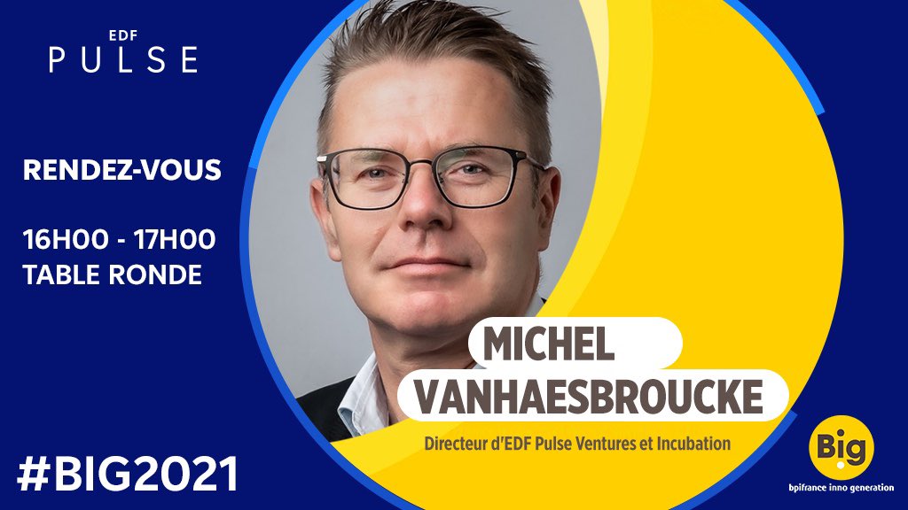 🔵 À suivre une interview de <a href="/mvanhaesbroucke/">Michel Vanhaesbroucke</a>, Directeur d’#EDFPulse Ventures &amp; Incubation

🗣À écouter à 16h pour une table ronde ronde pour réussir la mise à l’échelle de l’innovation pour l’Hydrogène : de la #startup aux grands projets.

👉 big.bpifrance.fr/fr/session/be9…

#Big2021