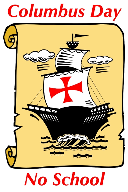 No School on Monday, October 11, 2021, in observance of Columbus Day.