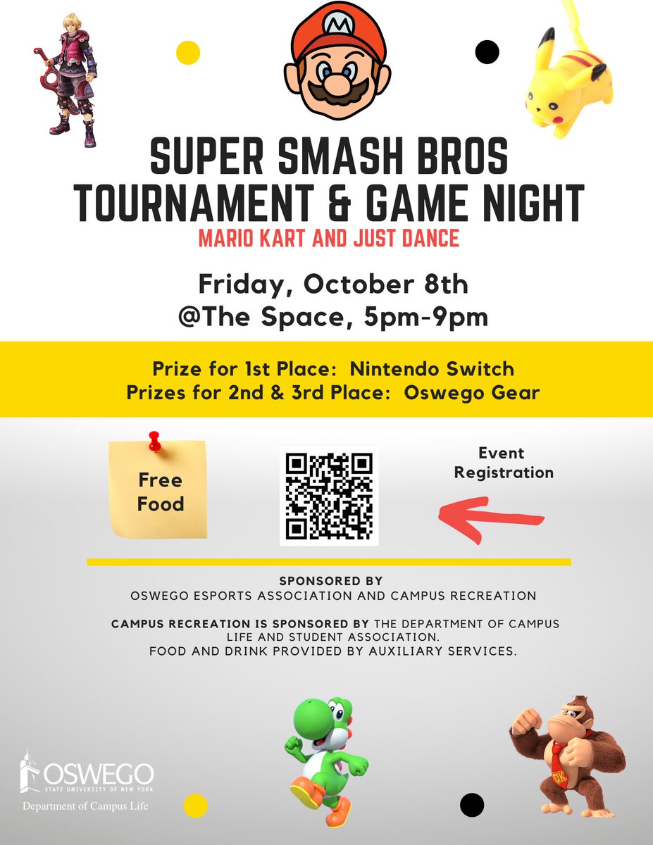 Hey <a href="/sunyoswego/">SUNY Oswego</a>! Join us this Friday from 5 to 9pm for our Super Smash Bros Tournament and Game Night featuring Smash Ultimate, Mario Kart, and Just Dance! Winner of the tournament gets a Nintendo Switch! Food and Drinks will be served!
