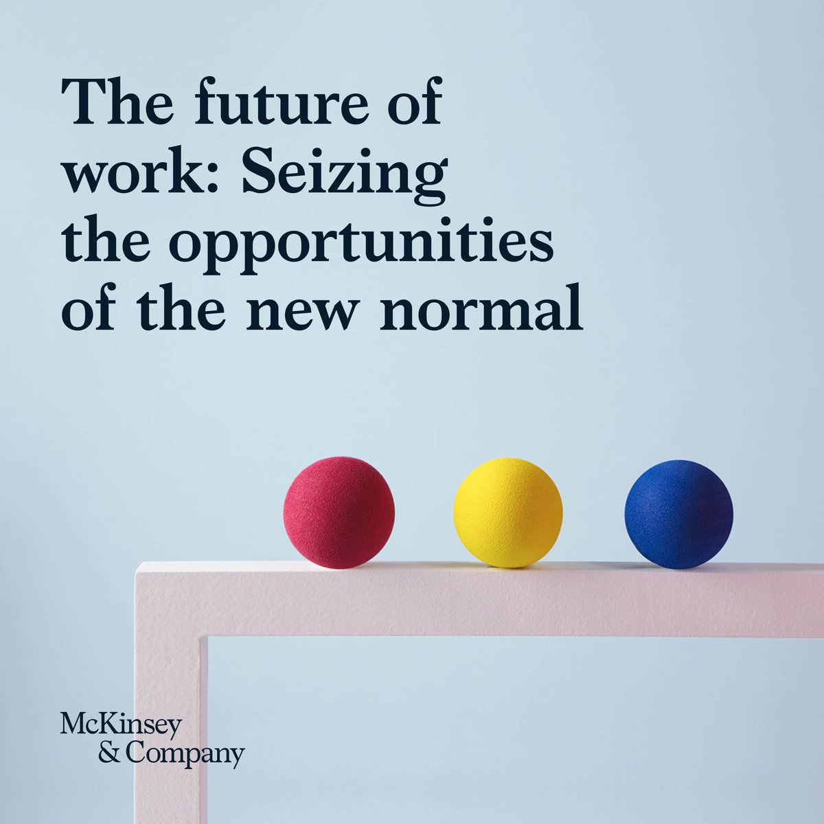 McKinsey's tweet photo. Organizations must seize this moment to transform ambiguity into opportunity across their work, workforce, and workplace.
 
Here are three opportunities for large-scale change initiatives: https://t.co/hbMUGbIlMC