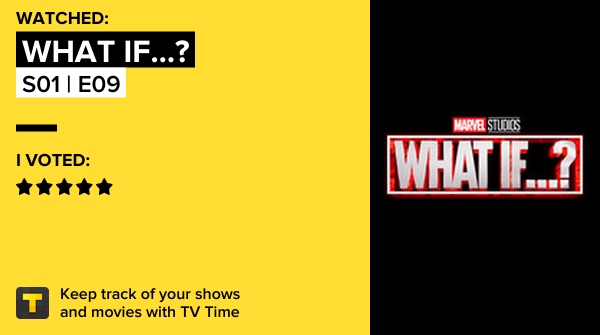 I've just watched episode S01 | E09 of What If…?! #marvelswhatif  tvtime.com/r/1YPz5 #tvtime