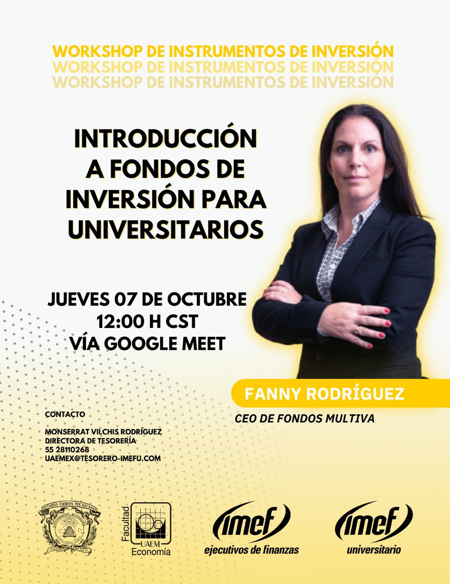 IMEFU_UAEMEXFE's tweet photo. La MDL UAEMÉX FE te invitan al Workshop de instrumentos de inversión: Introducción a los fondos de inversión para universitarios. 
Jueves 07 de Octubre | 12:00 H CST | Vía Google Meet
Link de registro: https://t.co/nwr9dYmrNy
#SomosIMEFU https://t.co/qpb64uGJNW