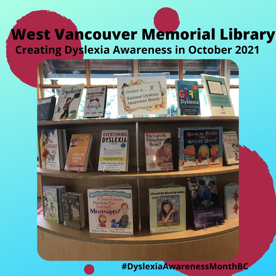 DyslexiaBC's tweet photo. Thank you 4 helping spread Dyslexia Awareness in BC! @WestVanLibrary @KirkpatrickWVC @rhadziev @VPL @BCLibrariesCoop Love to hear from other libraries!! #DyslexiaAwarenessMonthBC #westvancouver #bced @bcedplan #accessibilitybc https://t.co/zCcxifx5TF