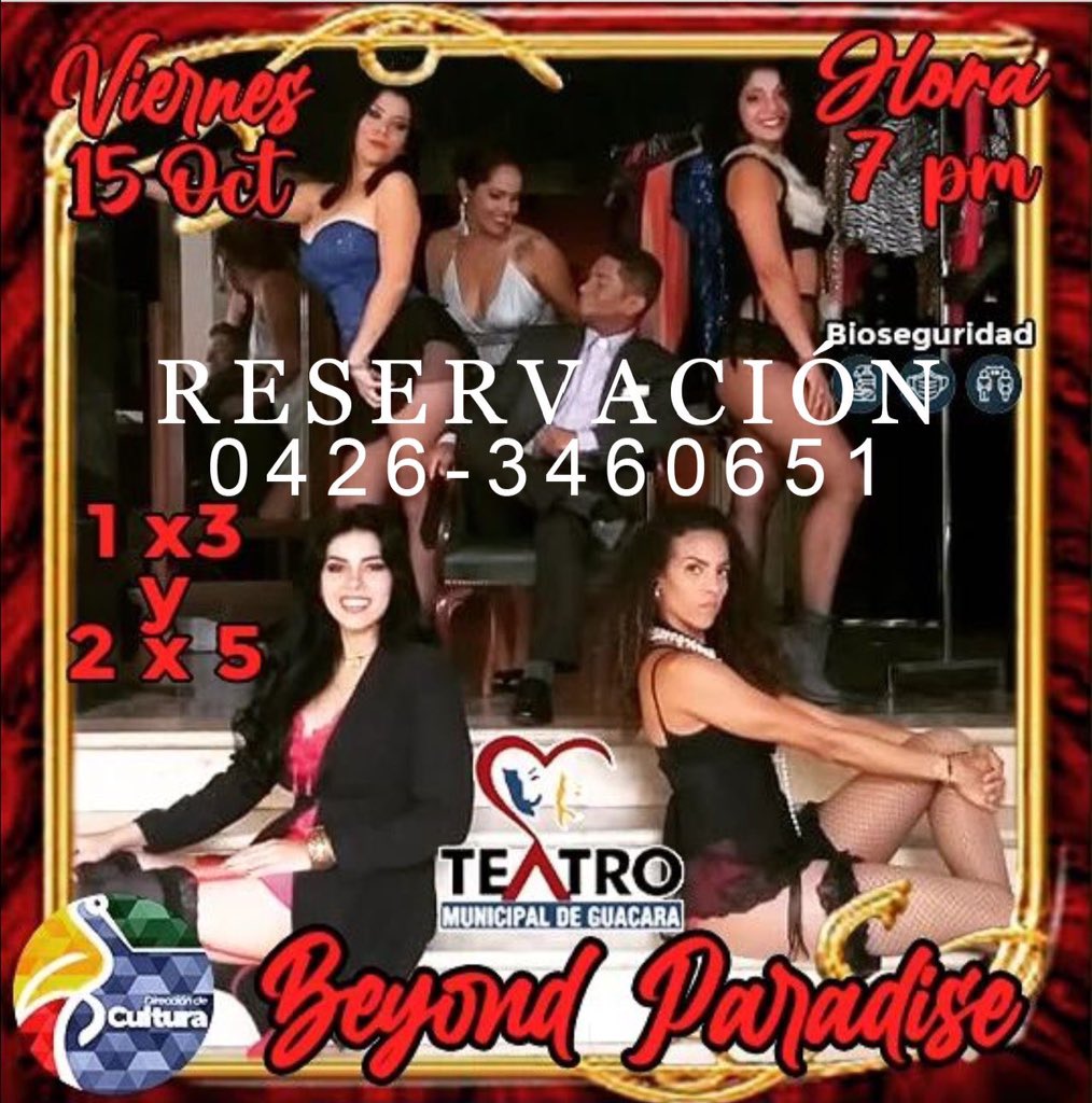 Beyond Paradise llega este 15 de Octubre al Teatro Municipal de Guacara 7:00 Pm reservaciones 04263460651