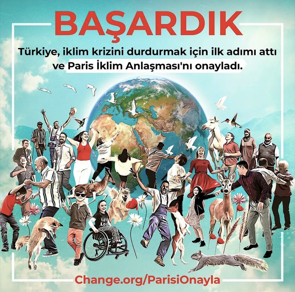 Ülkemizin iklim mücadelesine sessiz kalmayarak Paris İklim Anlaşması’nı onaylaması bir başarıdır. Emeği geçen herkese teşekkürler @ChangeTR @FridaysTurkey @WWF_TURKIYE @Greenpeace_Med @temavakfi 
#DeğişimMümkün #ParisiOnayla