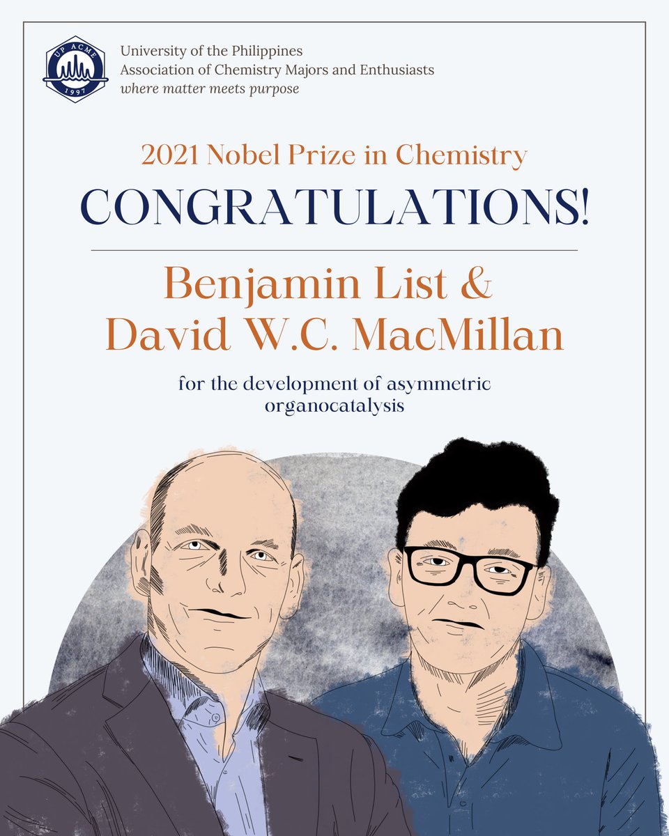 UP ACME, together with the entire science community around the world, congratulates the laureates of the 2021 Nobel Prize in Chemistry, Benjamin List and David MacMillan, “for their development on asymmetric organocatalysis.”

Check out the full post at tinyurl.com/UPACMENobelPri…