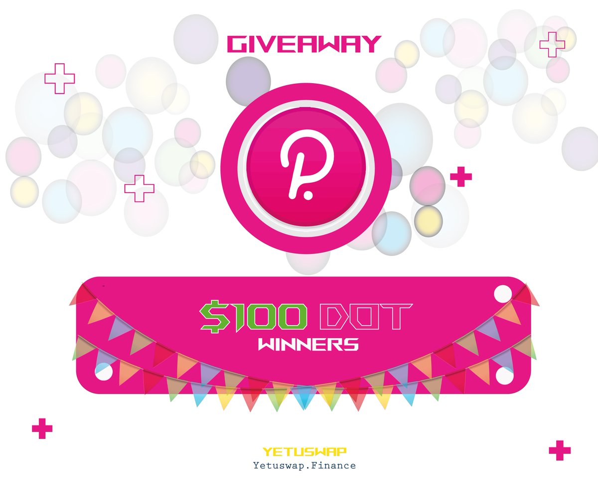 yetuswap's tweet photo. To celebrate the listing of $DOT on YETU Pools, we will #giveaway $ 100 worth of $DOT to 4 winners ( $25 each) in the next 3 days.
Join: https://t.co/QnXZqUmg9R
Follow: @yetuswap @Polkadot @YetuNfts
Like, RT this post & tag 3 friends
Submit your BEP20 wallet.
Good luck! https://t.co/OVwuCi8LcQ