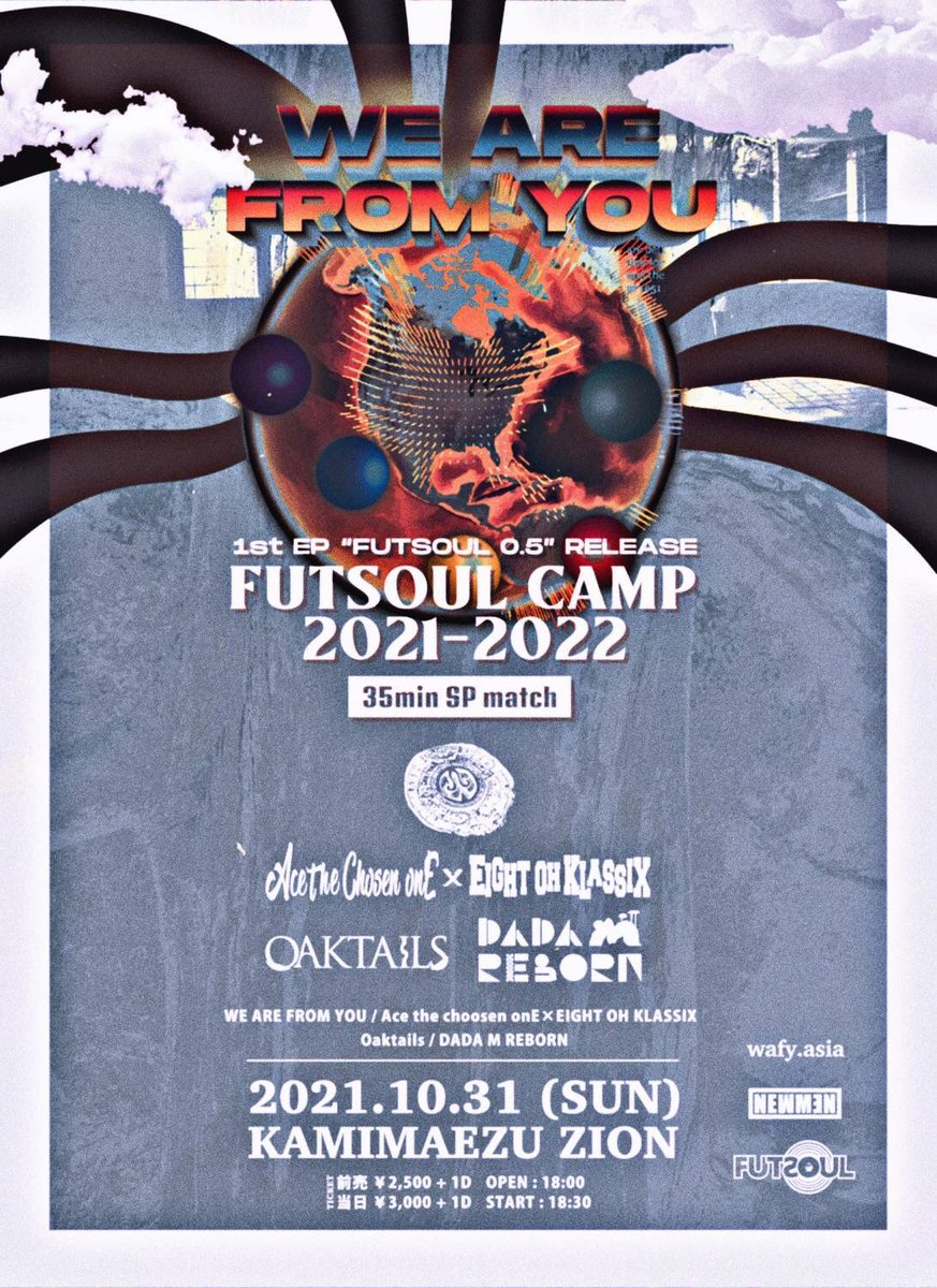 [ LIVE解禁🆕 ]

10/31 (sun) @上前津 ZION

WE ARE FROM YOU pre.
[FUTSOUL CAMP 2021-2022]
35min SP match

act/
WE ARE FROM YOU
Oaktails
DADA M REBORN

詳細は下記参照
チケット予約はDMまたは📩まで