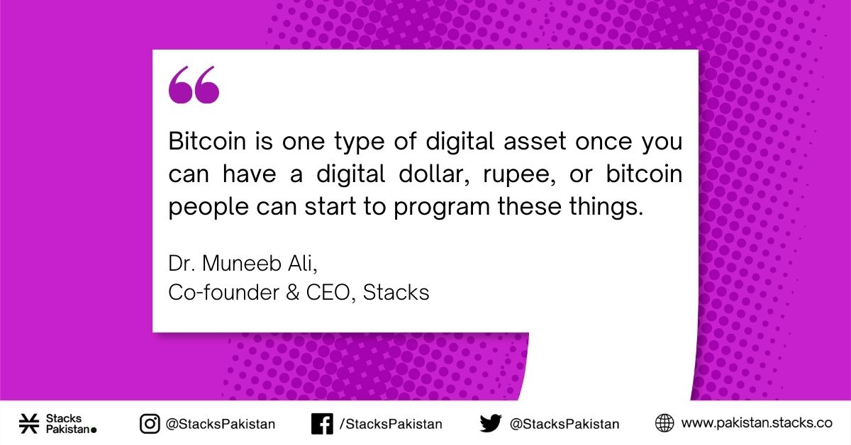 StacksPakistan's tweet photo. "Bitcoin is one type of digital asset once you can have a digital dollar, rupee, or bitcoin people can start to program these things."
- Dr. Muneeb Ali, Co-founder & CEO, Stacks
#StacksPakistan #DecryptCrypto #OwnYourInternet https://t.co/TeHyLOT2Gv
