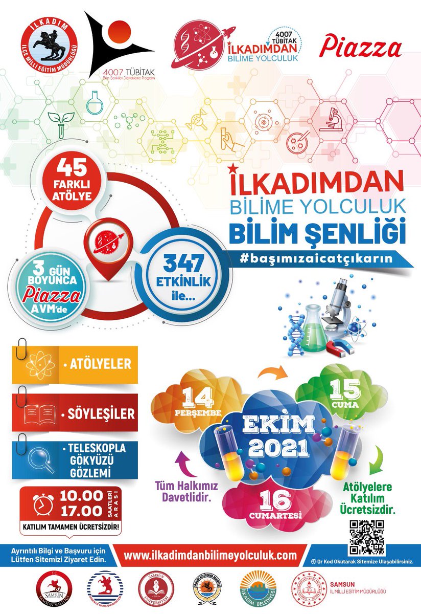 TÜBİTAK 4007 "İlkadım'dan Bilime Yolculuk" adlı Bilim Şenliğimiz 14-15-16 Ekim 2021 tarihlerinde ilimiz Piazza AVM içerisinde 10.00-17.00 saatleri arasında gerçekleştirilecektir.Tüm idareci, öğretmen, öğrenci ve velilerimizi Bilim Şenliğimize bekliyoruz...