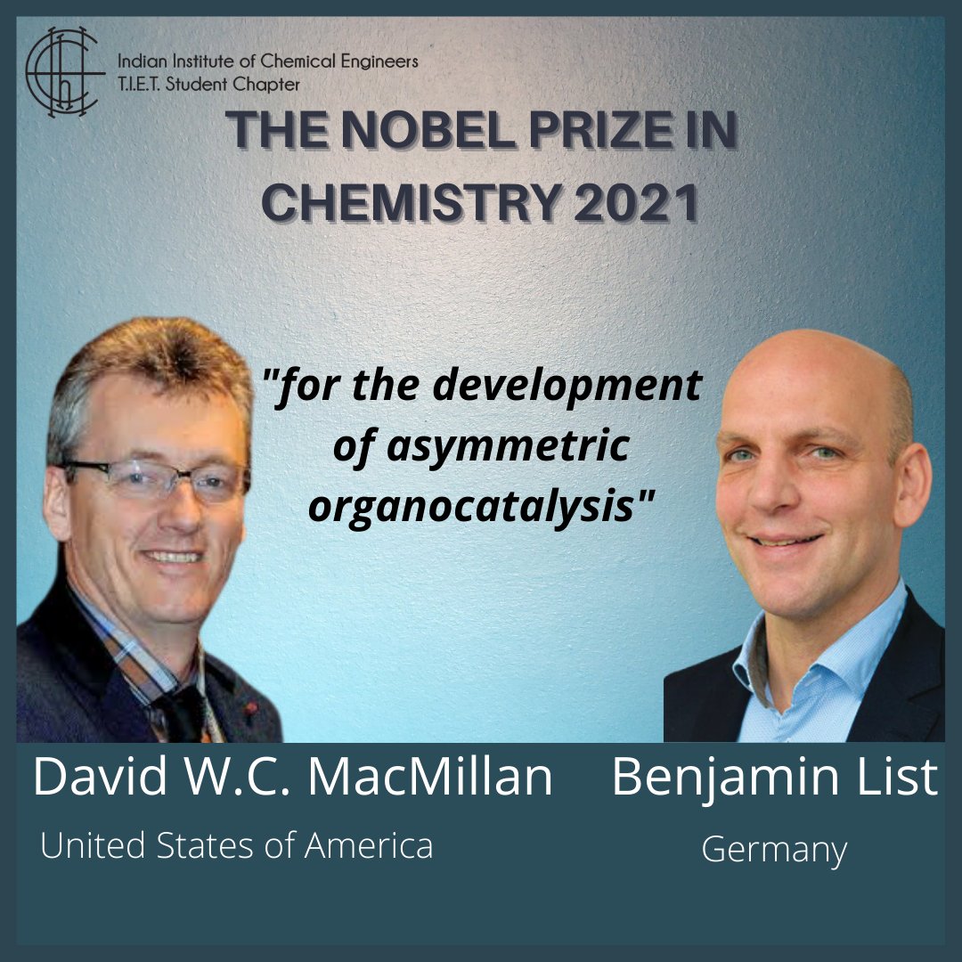 IIChE_TIET's tweet photo. #IIChE congratulates #BenjaminList and #DavidMacMillan for being awarded the #NobelPrizeChemistry2021 from the #RoyaltySwedishAcademy of Science for the development of a precise new tool for molecular construction: #Organocatalysis. 

(1/n) https://t.co/1DYdAAukW2