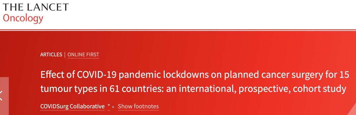 New @CovidSurg paper published in @TheLancetOncol about the colateral impact of COVID-19 lockdowns in cancer surgery delays 1. Planning ahead of service pressures is needed to avoid delays 🗓️ 2. Delayed patients might need closer follow up 👁‍🗨