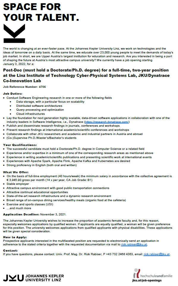 (Pls RT) #WeWantYou as #PostDoc: 2-yrs, full-time position <a href="/jkulinz/">JKU - Johannes Kepler Universität Linz</a>/<a href="/Dynatrace/">Dynatrace</a> Austria Co-Innovation Lab, software engineering research focusing on: data storage, distributed software architectures, query processing &amp; optimization, cloud infrastructures. jku.at/fileadmin/grup…