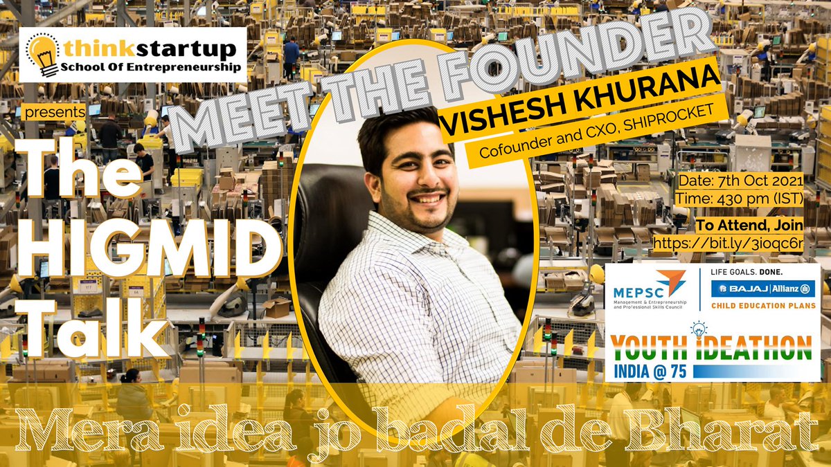 MEPSCindia's tweet photo. Today at #HIGMID Talks from 4:30 PM onwards, live on Zoom!
Meet Vishesh Khurana, the e-commerce logistics enabler, Cofounder and CXO at @shiprocketindia

To Attend, visit: https://t.co/otR8B43jX7

#YouthIdeathon #meraideajobadaldebharat #Founder #AzadiKaAmritMahotsav https://t.co/az818uxppb