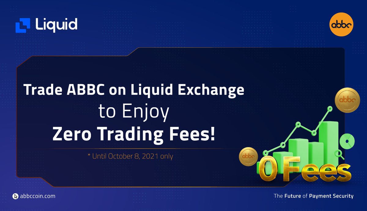 abbcfoundation's tweet image. Don&apos;t miss your chance to trade #ABBC Coins with zero trading fees. Go to Liquid exchange and search for ABBC pairs to trade. The offer will run until October 8, 2021.⏰

What are you waiting for❓ Trade now!😍 ➡️ app.liquid.com/exchange/ABBCB…

#Liquidexchange #event #crypto #ABBCCoin