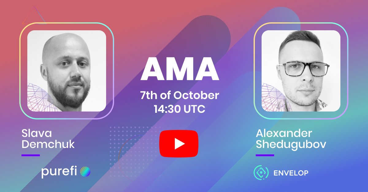 📣 AMA REMINDER - ONLY 5 HOURS LEFT!

CEO of @Purefi_Protocol , Slava Demchuk &amp; CEO of <a href="/Envelop_project/">ENVELOP (NIFTSY)</a> , Alexander Shedugubov

Post prepared and relevant questions during the LIVE

⏰ 14:30 UTC

Watch here:
youtu.be/C0y81QIZU0U