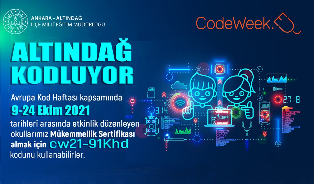 altindagmem's tweet photo. 9-24 Ekim 2021 tarihlerinde etkinliklerle kutlanacak #CodeWeek  'te "Kod Haftasında Altındağ " girişimimizi başlattık. Okullarımız cw21-9IKhd kodunu kullanarak etkinliklerini planlayabilir...
#KodlamadaAltındağ

@tcmeb 
@cumaliatilla21 
@Harunfatsa
@MemAnkara 
@memoguzyilmaz https://t.co/LuU0oUVhEm
