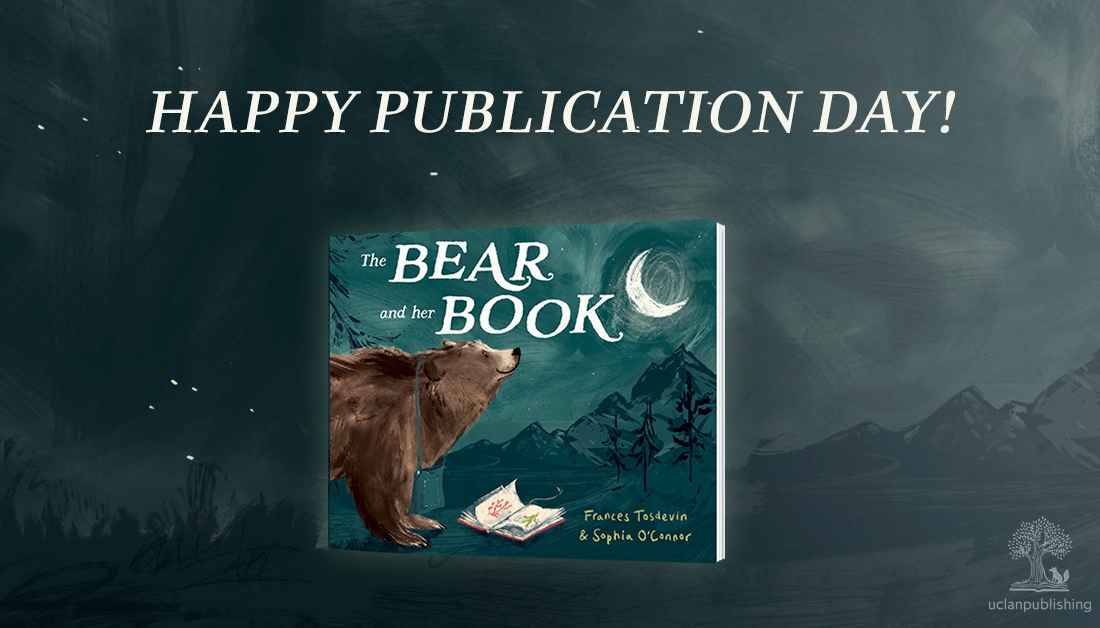 Happy Publication day to Frances Tosdevin and Sophia O'Connor!

The Bear and her Book is available now: bit.ly/bearandherbook

#bear&herbook