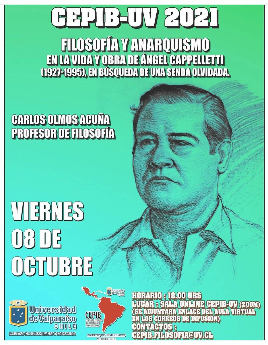 cepibuv's tweet photo. Viernes 08/10, 18:00 h: Nueva sesión de nuestro seminario 2021 Con Carlos Olmos Acuña, miembro CEPIB-UV y tesista Magister en Estudios Latinoamericanos Universidad de Cuyo: FILOSOFÍA Y ANARQUISMO EN LA VIDA Y OBRA DE ÁNGEL CAPPELLETTI (1927-1995). Link:
https://t.co/VSXnwDoNH3 https://t.co/I0yOL0bnh4