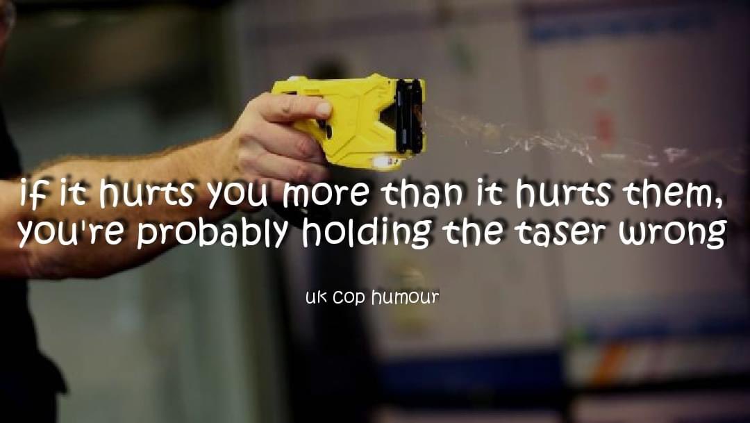 UKCopHumour's tweet image. #DailyMotivationalQuotes