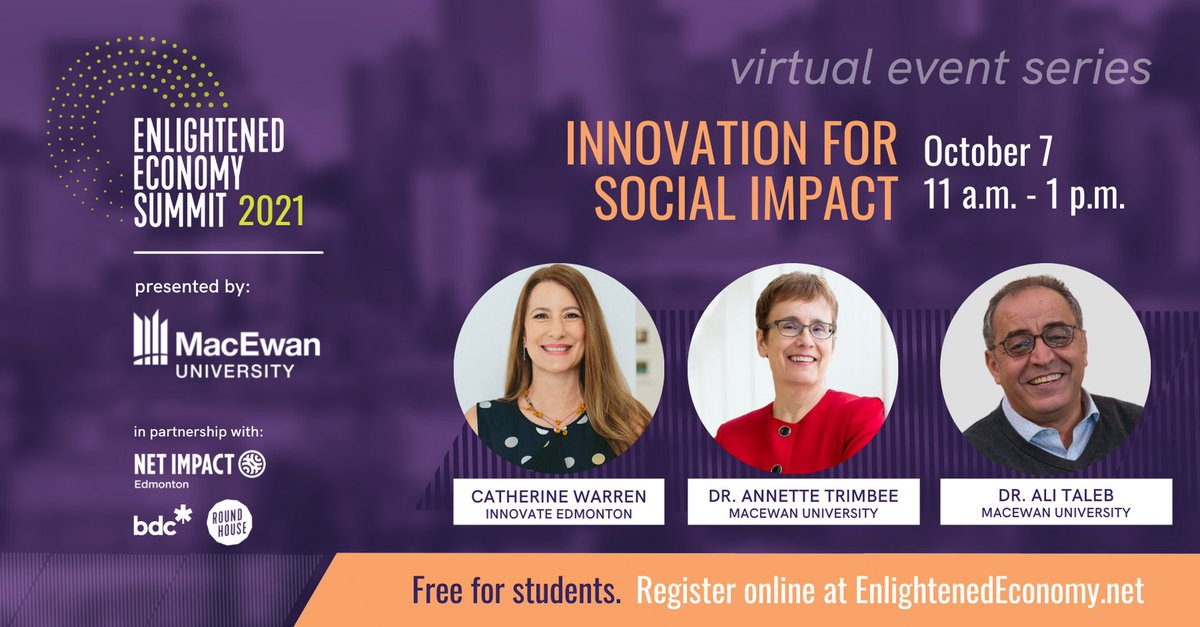 EES 2021 kicks off today with "Innovation for Social Impact." Tune in to learn about how #innovation can be applied in every sector to find transformative solutions to social issues. You can still snag your virtual ticket here: enlightenedeconomy.net 
#MacEwanU #EnlightenedConf