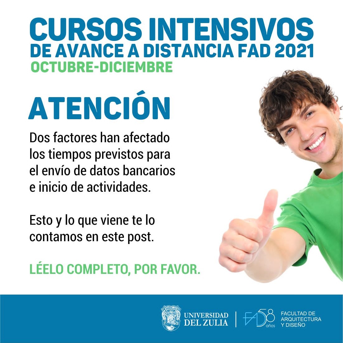 Informamos a la comunidad estudiantil y profesoral de <a href="/FadLUZ/">FadLUZ</a> que dos factores han afectado los tiempos previstos para el envío de datos bancarios e inicio de actividades de los Cursos Intensivos de Avance a Distancia FAD 2021. Información completa 
instagram.com/p/CUu7sOUFny3/…