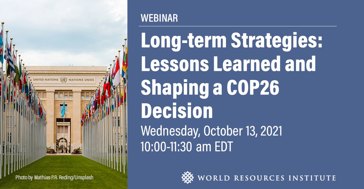 On Oct 13, <a href="/WorldResources/">World Resources Institute</a> experts will examine long-term strategy plans submitted thus far, how they can drive ambitious national climate action in the near-term, and help deliver on #NetZero emission goals.
 
Register: ow.ly/gfag50Gn4zP