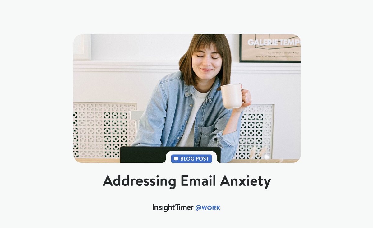 InsightTimer's tweet photo. Experiencing email anxiety? Tackle this emotional response with advice from our latest article: https://t.co/XoEZ0oaXgk
#emailanxiety #emailapnea #insighttimeratwork https://t.co/mOvp4R0kcj