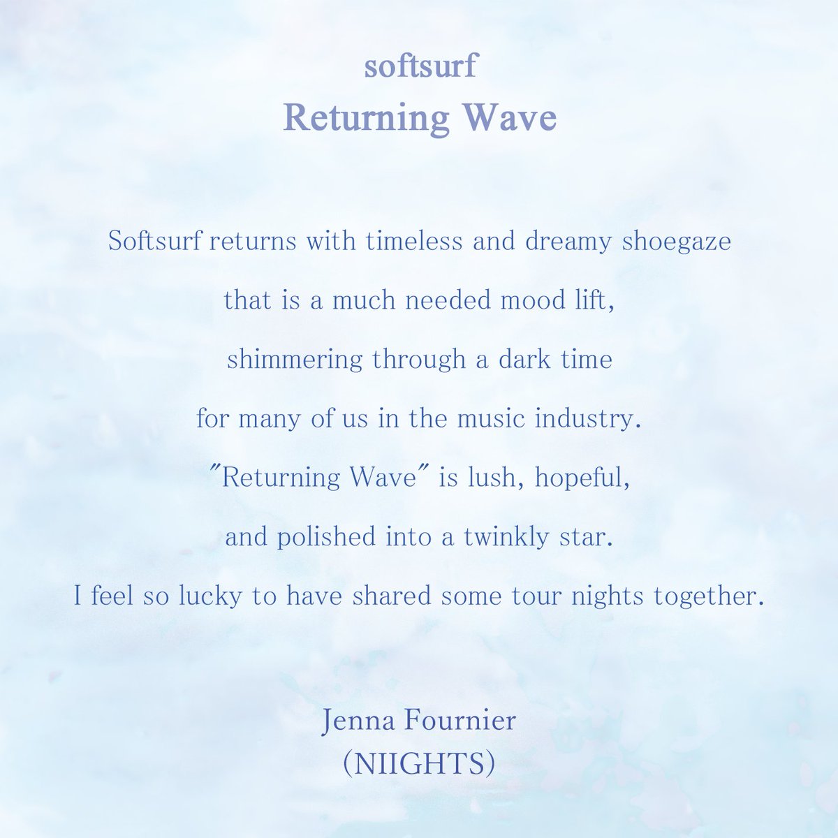 softsurf_music's tweet photo. 10月6日にリリースされました『Returning Wave』へのコメントを新たに頂くことが出来ました。

NIIGHTSのVo&amp;Gt Jenna Fournierさんから頂いたコメントです。

#softsurf
#ReturningWave https://t.co/lj50WcNBgf