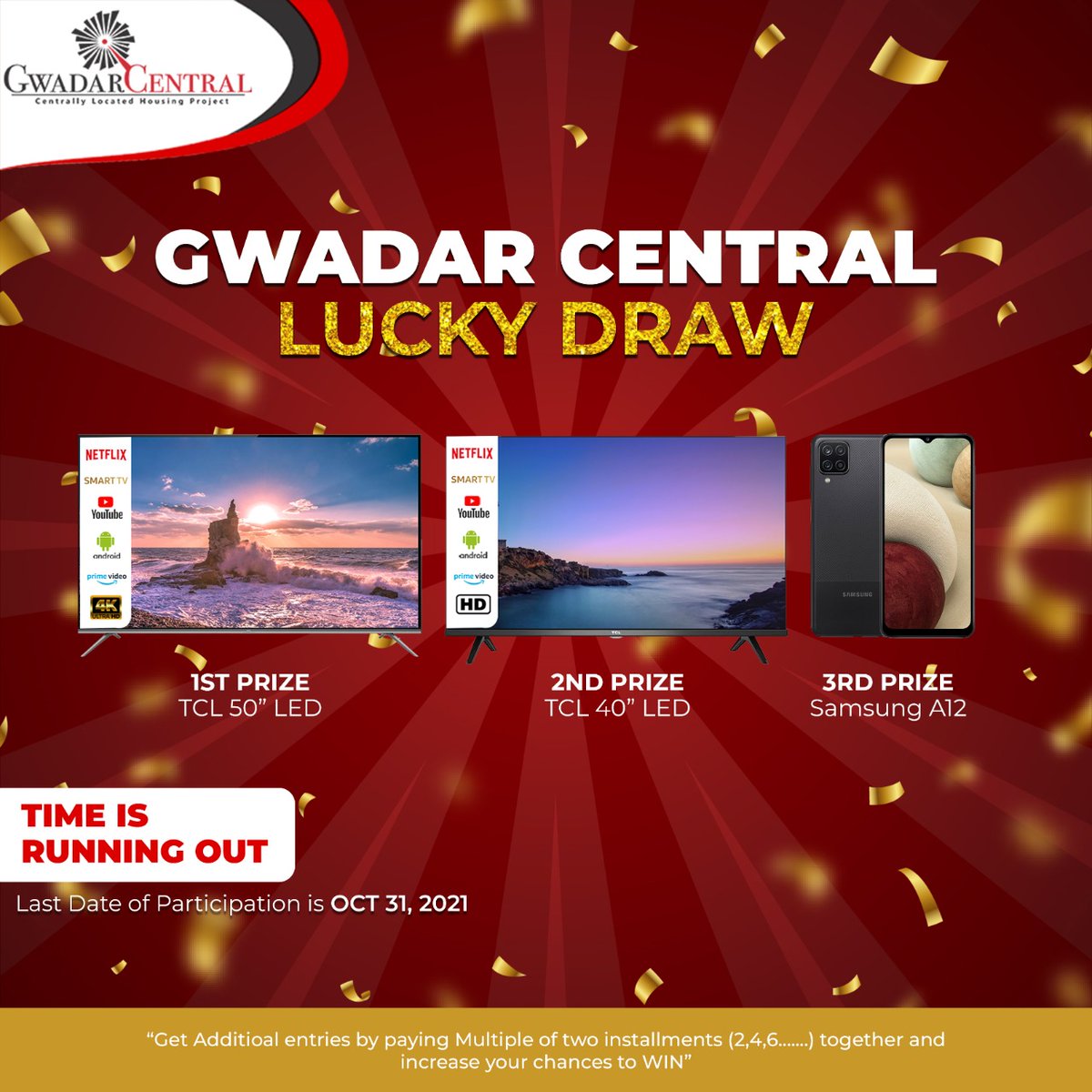 gwadarcentral's tweet photo. GWADAR CENTRAL GIVEAWAY IS BACK WITH MORE PRIZES TO WIN!

✅1st Prize is TCL 50" Smart LED TV
✅2nd Prize is TCL 40" Smart LED TV
✅3rd Prize is Samsung A12 
Simply pay the next two installments of your plot to become a part of our #LuckyDraw Contest.
#Giveaway #GwadarCentral https://t.co/4b4J7tY03V
