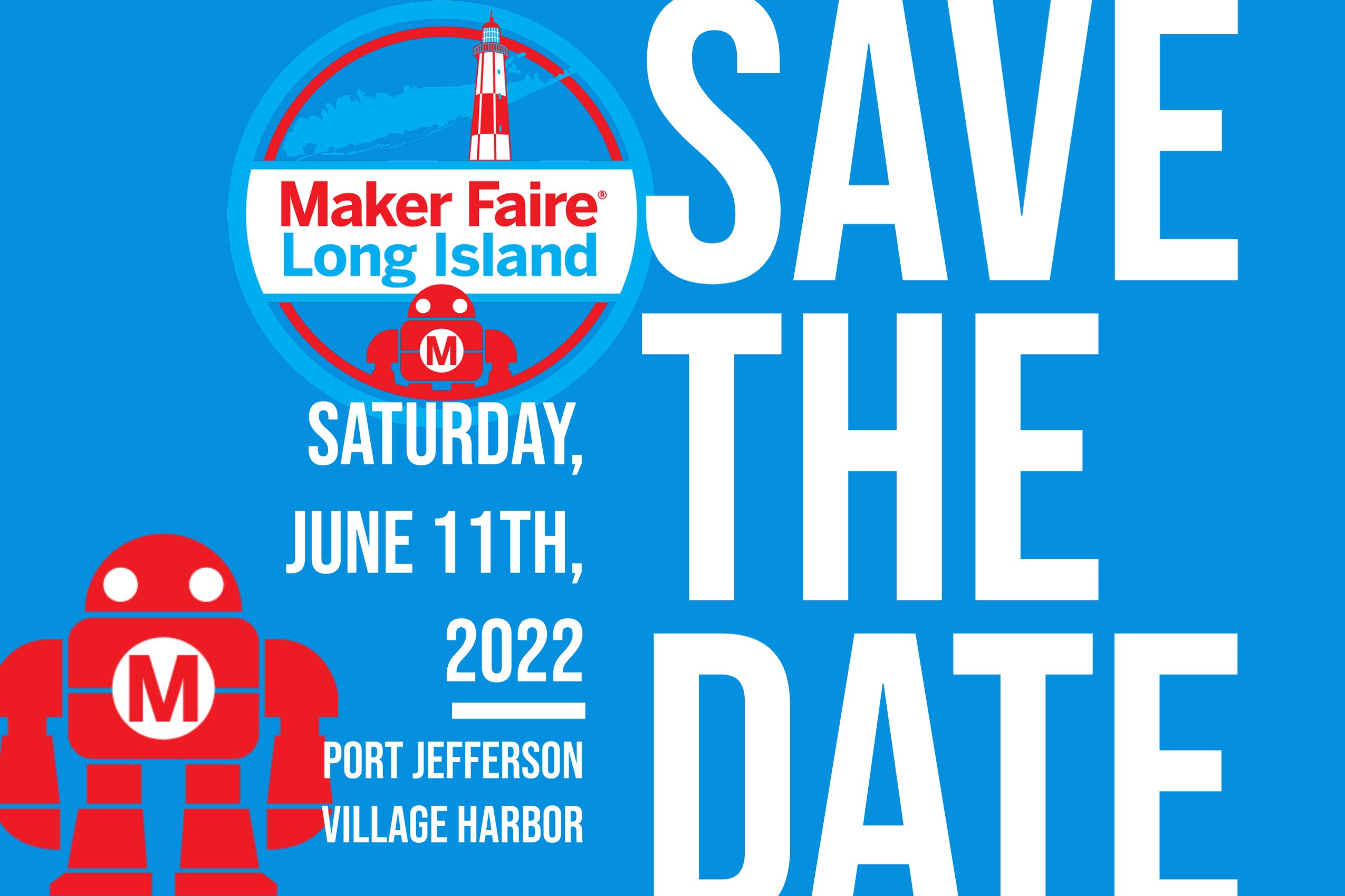 Maker Faire Schedule 2022 Long Island Maker Faire #Empirestatemakerfaire On Twitter: "The Official Maker  Faire Long Island Is Back. Save The Date, June 11Th, 2022. Call For Makers  Opening Soon - Space Will Be Limited, Follow