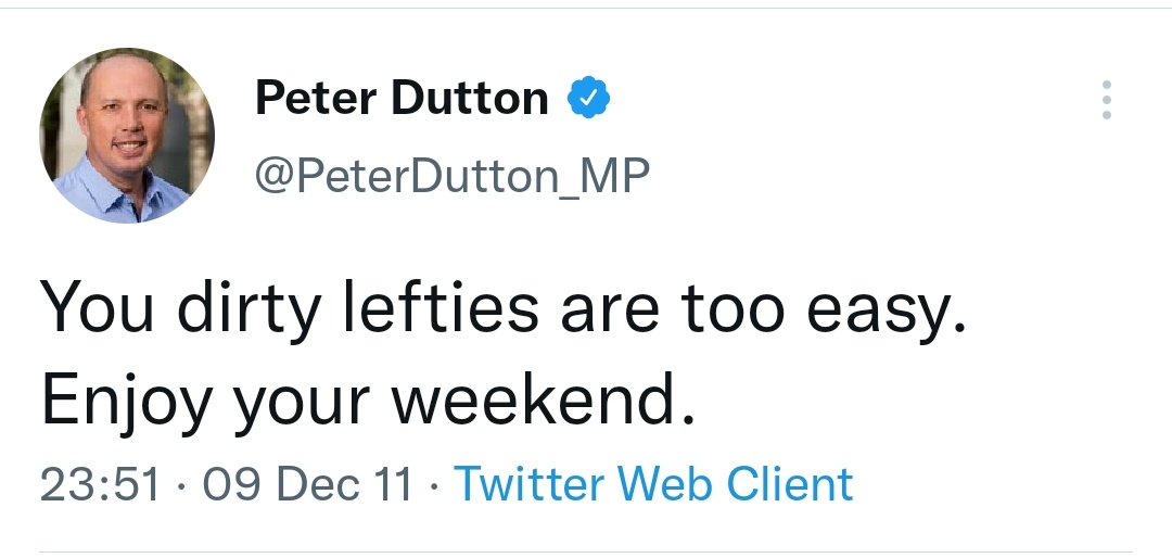 In court yesterday, Peter Dutton said some people on social media have a "...limit to their vocabulary or their intellect, they resort to insults or comments which are profane..."

Does he mean like this? 🙄😅