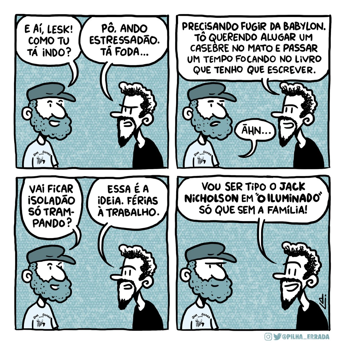 pilha_errada's tweet photo. Bastidores.
#cartum #tira #tiras #tirinha #tirinhas #hq #historiaemquadrinhos #historieta #quadrinhos #comic #comicstrip #comics #comix #comicart #webcomics #humor #humorbrasil #humorgrafico #pilhaerrada #babilonia #mato #ferias #feriasatrabalho #oiluminado https://t.co/fWDiPreTnQ