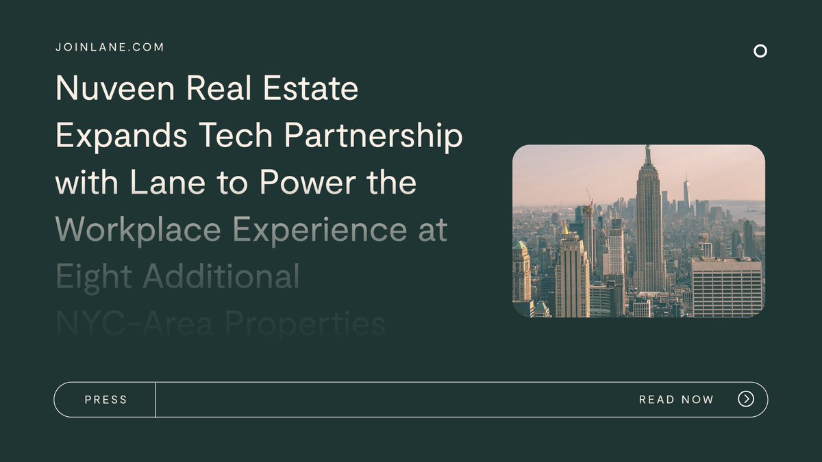 #ICYMI: Lane and <a href="/NuveenInv/">Nuveen, a TIAA company</a> are teaming up once again to bring world-class #WorkplaceExperience to 8 more #NewYork properties. 

Full story👉joinlane.com/news/nuveen-re…