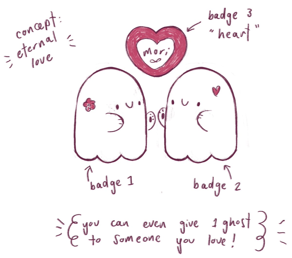 here is a sketch of the october patreon pin pal idea !!! it's two little ghosts hugging eachother plus a heart badge, with the concept of 'eternal love' - you can even give one ghost to someone you love, like a couples/friendship badge pair!! <3 