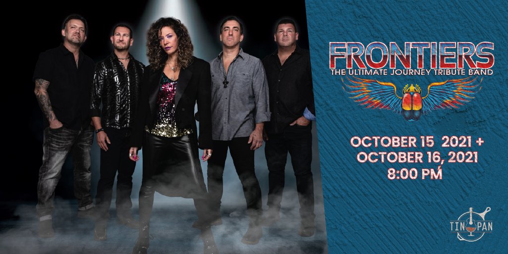 ✨ Featuring ✨
Frontiers (<a href="/FrontiersJrny/">Frontiers The Worlds Number One Tribute To Journey</a>) the world's number one tribute to Journey! 
Come see them live October 15th | 8PM 

🎫 For Tickets call 804-447-8189 or visit tinpanrva.com
⌚ Box Office Hours: M-F | 12PM-5PM
#TheTinPan