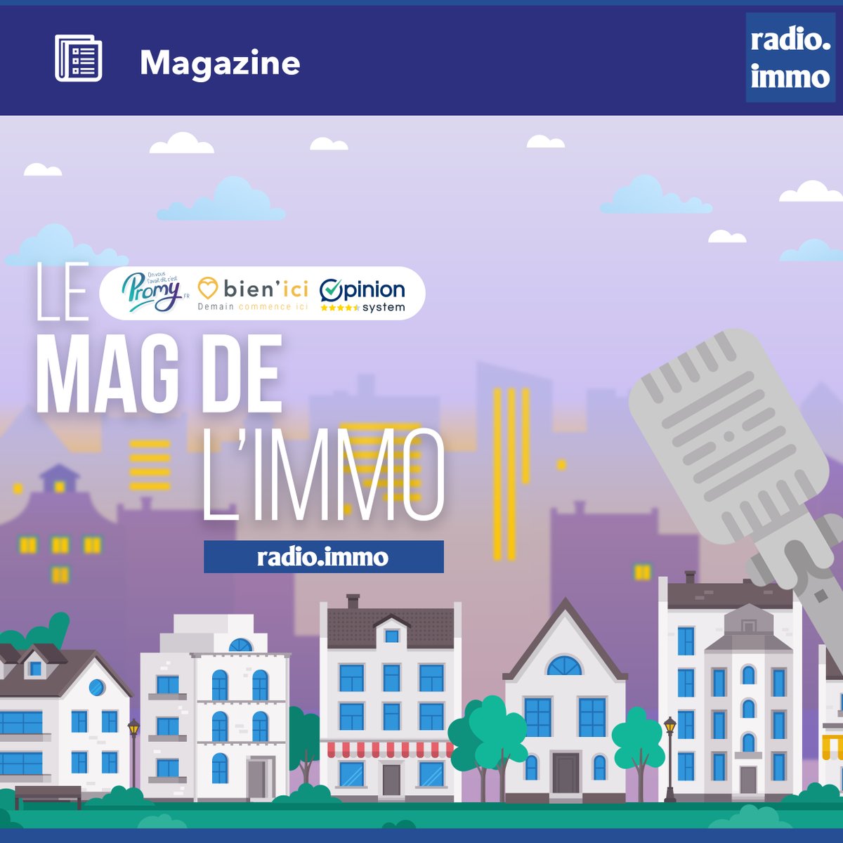 radioimmo's tweet photo. #Émission 🎧| RDV demain 7H pour "Le Mag de l’immo” ! 🔎
Au programme 👉 cap sur la #startup de la semaine @SoWell_app avec @royojm, et focus autour du portrait de Jérôme Spencer, président d'@ACCEOGroup ! 👀

➡️Avec @bienici, Promy et @opinion_system  
🚨 À demain 🚨 https://t.co/hicpFS7rLy
