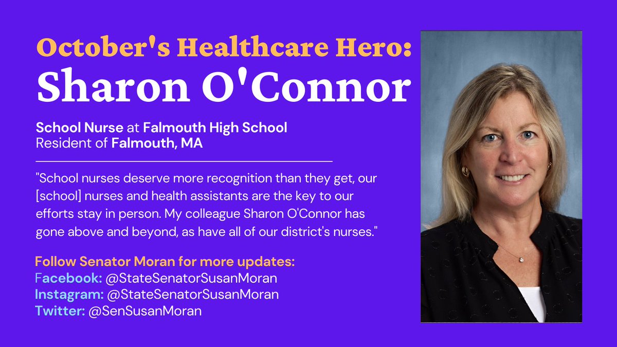 October's Healthcare Hero is particularly special, as we are not only celebrating Sharon O'Connor, school nurse at Falmouth High School, but ALL the school nurses and health professionals in the district who have enabled our schools to remain open and safe.