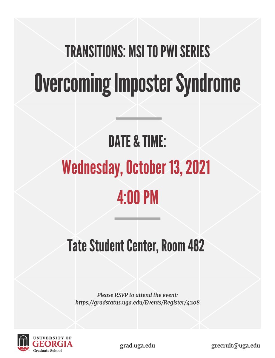 Feeling like you're "faking it til' you make it" or having doubts about grad school? Join us for a very real and intimate workshop next week on Overcoming Imposter Syndrome. See details and register at this link: gradstatus.uga.edu/Events/Registe…