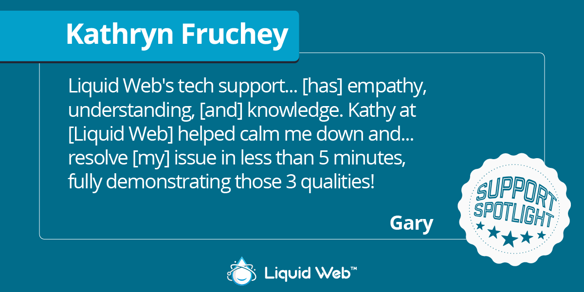 LiquidWeb's tweet photo. 🏅 Three qualities that Kathryn Fruchey has:
✔️ Empathy
✔️ Understanding
✔️ Knowledge
Great job, Kathryn! #MostHelpfulHumansInHosting #MostHelpfulHumans #LiquidWebSupport #Support #SupportSpotlight https://t.co/ShVRZMMWhp