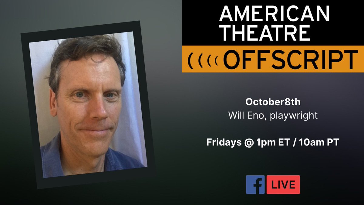 TheatreforaNewA's tweet photo. Don't miss @AmericanTheatre’s Facebook Live conversation with GNIT playwright #WillEno, tomorrow, Friday 10/8 at 1 p.m. ET! https://t.co/fuUfZXV4tS https://t.co/oHmFs6byyn