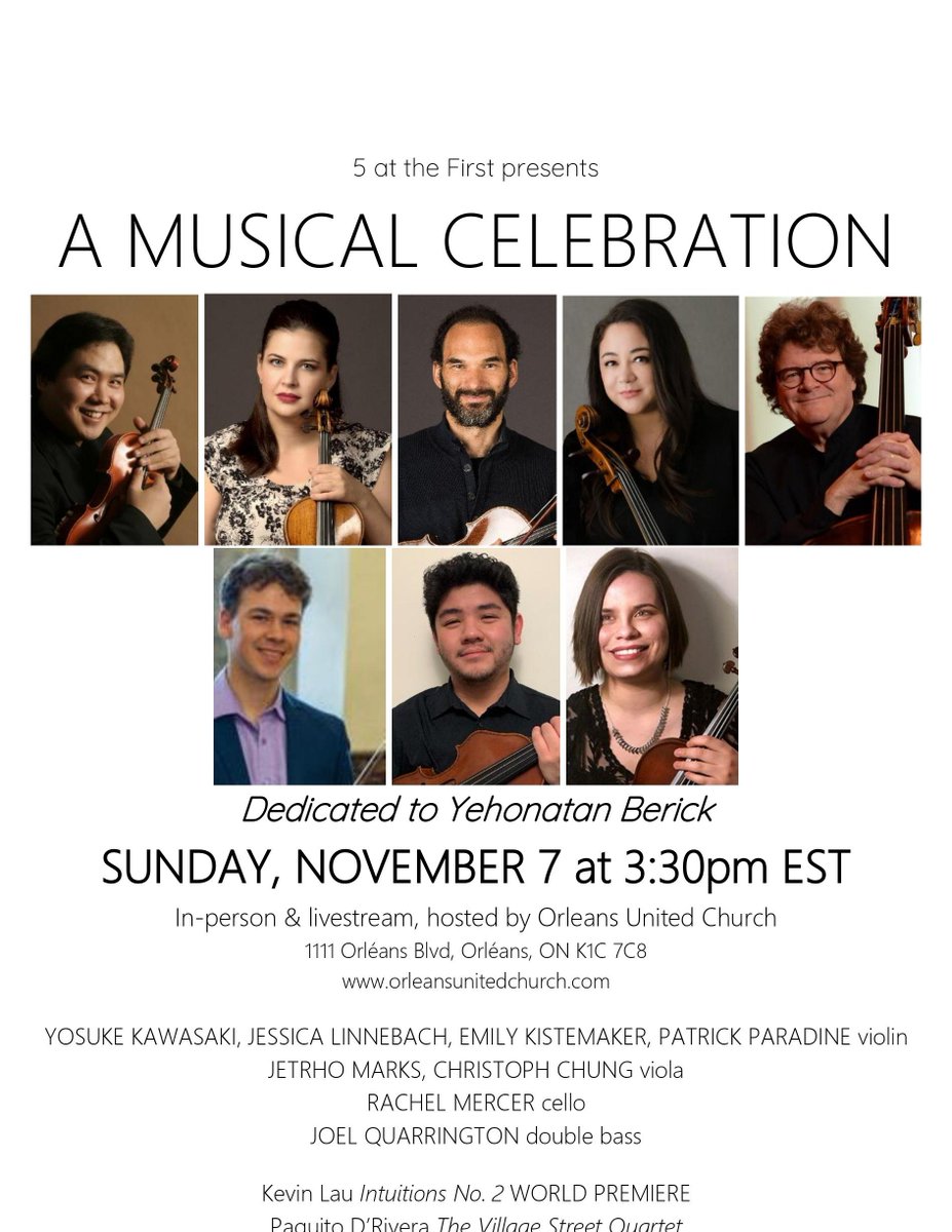 5attheFirst's tweet image. Sun Nov 7 A MUSICAL CELEBRATION dedicated to @BigYviolin with a World Premiere by @KevinLauTO Thank you to the @ONArtsCouncil ! @uOttawaMusic @uOttawaArts #orleansunitedchurch @cmcnational
