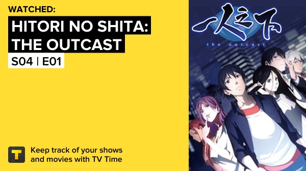 I've just watched episode S04 | E01 of Hitori no Shita: The Outcast! #hitorinoshitatheoutcast  tvtime.com/r/1YSg8 #tvtime