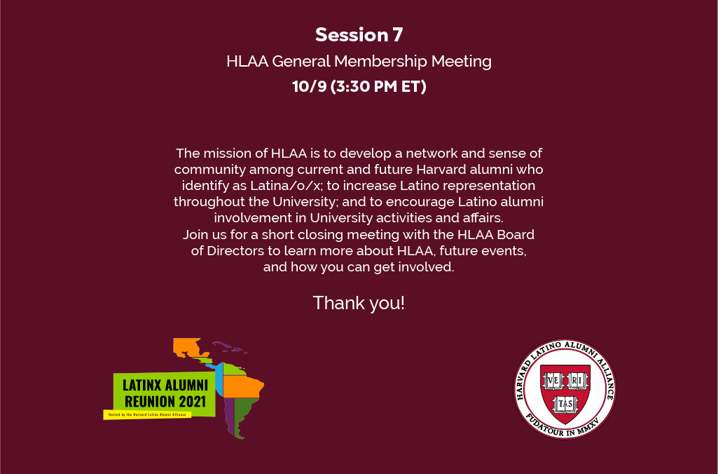 HarvLatinoAlum's tweet image. [🔚 HLAA General Membership Meeting]

🕛 10/9 3:30 ET | 2:30 CT | 12:30 PT

Join us for a short membership meeting with the HLAA Board of Directors to learn more about HLAA, future events, and how you can get involved ⬇️