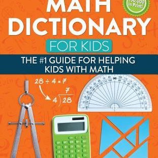 [PDF] Download Math Dictionary for Kids: The #1 Guide for Helping Kids ...