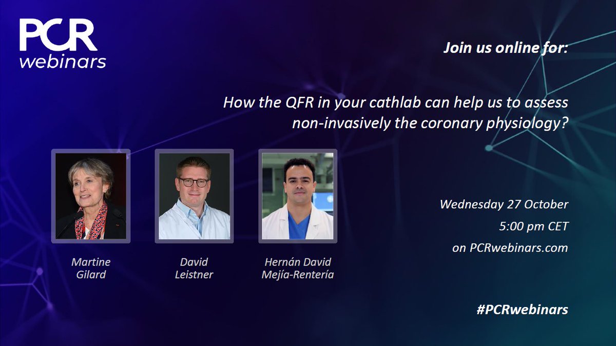Assessment of coronary physiology 2021 - QFR in clinical routine - see you #PCRwebinar @ 27.10.2021; 5:00 PM