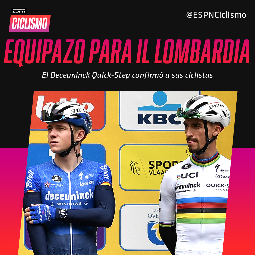 ESPNCiclismo's tweet image. #ESPNCiclismo El #DeceuninckQuickStep confirmó su EQUIPAZO para #IlLombardia... 🔥

Con Julian Alaphilippe y Remco Evenepoel, el Wolfpack también irá con Joao Almeida, Andrea Bagioli, Dries Devenyns, Fausto Masnada y Pieter Serry.

¿Qué les parece? 🧐