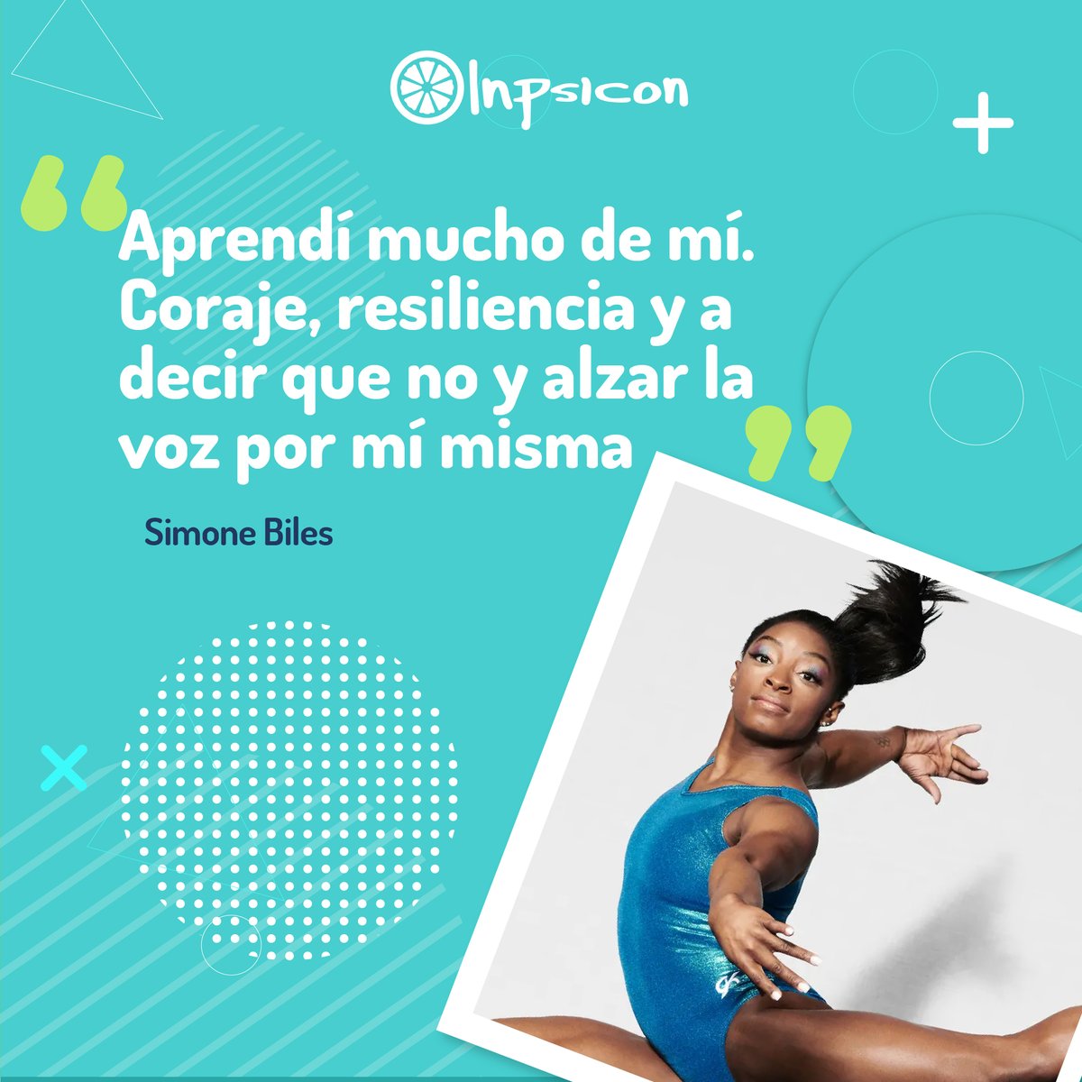 Inpsicon's tweet image. #SaludMental ¿Te da miedo decir que no? ¿Te cuesta poner límites? La deportista Simone Biles nos dió una lección a todos al renunciar a su participación en los Juegos Olímpicos de Tokio 2021. Esta es una frase que nos inspira hoy 👇