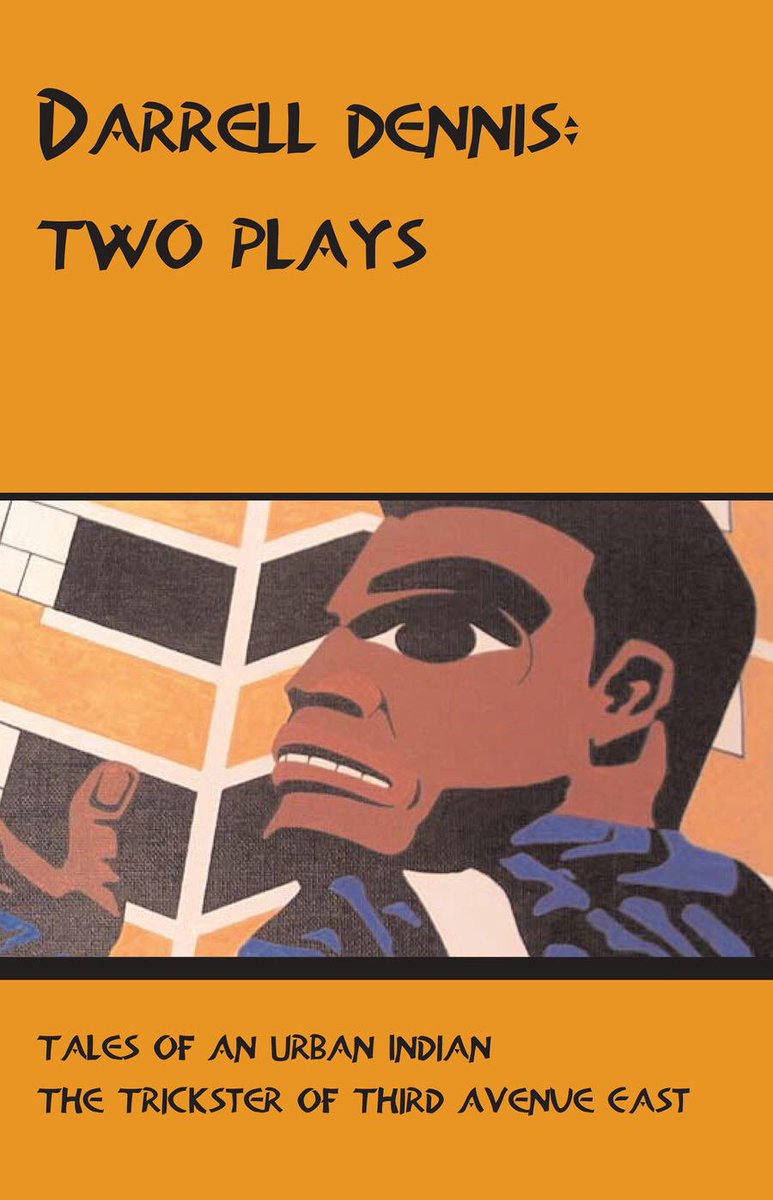 Have you read Tales of an Urban Indian by @DarrellMDennis?  What about Trickster of Third Avenue East? So good. 

We are giving away 5 copies of “Darrell Dennis: Two Plays” from <a href="/PlayCanPress/">Playwrights Canada Press</a>! 

DM to claim one. RT to be cool.
